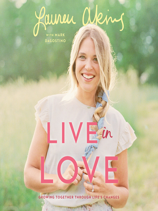 Title details for Live in Love by Lauren Akins - Available